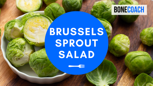 Brussels Sprout Salad | Gluten-Free, Dairy-Free | BoneCoach™ Recipes