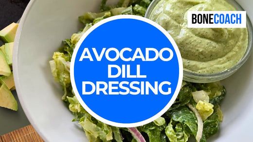 Avocado Dill Dressing | Gluten-Free, Dairy Free | BoneCoach™ Recipes