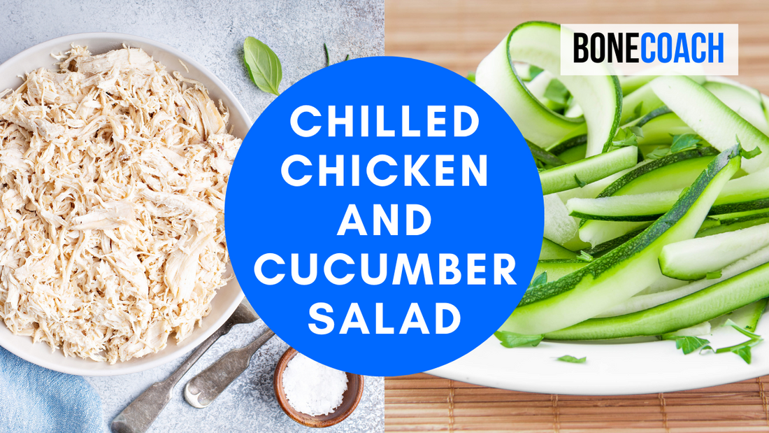 Chilled Chicken & Cucumber Salad | Gluten-Free, Dairy-Free | BoneCoach™ Recipes