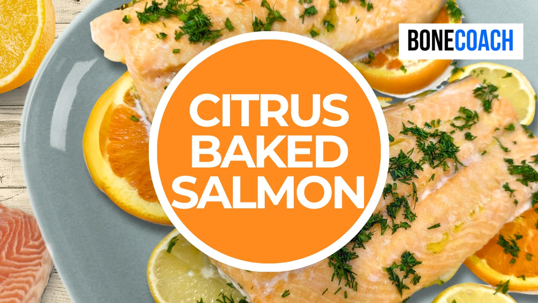 Citrus Baked Salmon | Gluten-Free, Dairy-Free | BoneCoach™ Recipes