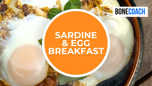 Sardine and Egg Breakfast | Gluten-Free, Dairy-Free | BoneCoach™ Recipes