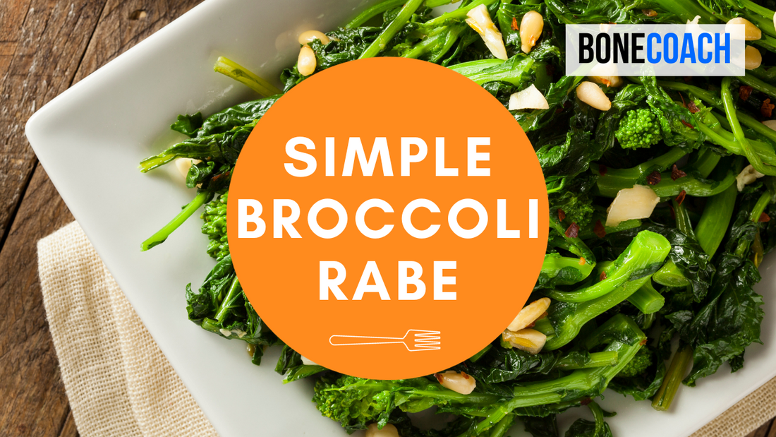 Simple Broccoli Rabe | Gluten-Free, Dairy-Free | BoneCoach™ Recipes