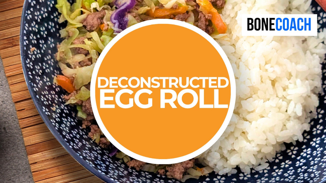 Deconstructed Egg Roll | Gluten-Free, Dairy-Free | Bone Coach™ Recipes