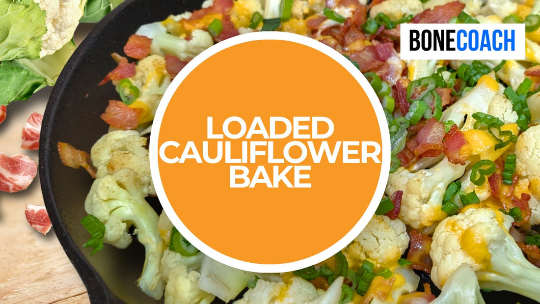 Loaded Cauliflower Bake | Gluten-Free | Bone Coach™ Recipes