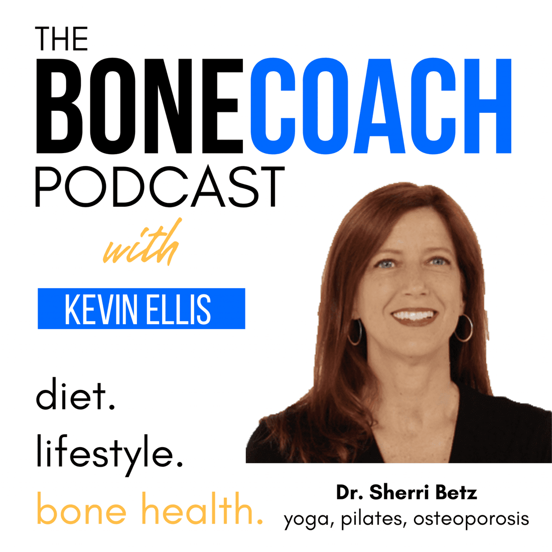 Safe Yoga, Pilates, & Exercises For Osteoporosis - Interview with Dr. Sherri Betz