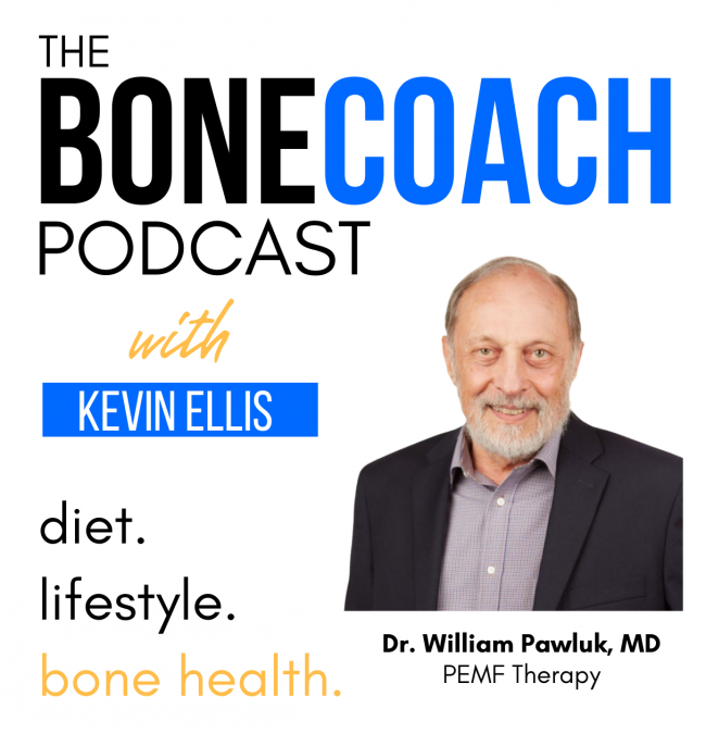 Osteoporosis & PEMF Therapy - Interview with Dr. William Pawluk