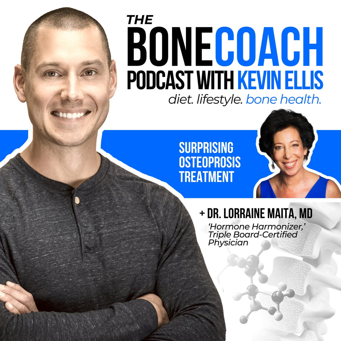 Surprising Hormone Treatment for Osteoporosis: Revitalize Your Bones w/ Dr. Lorraine Maita, MD + BoneCoach™