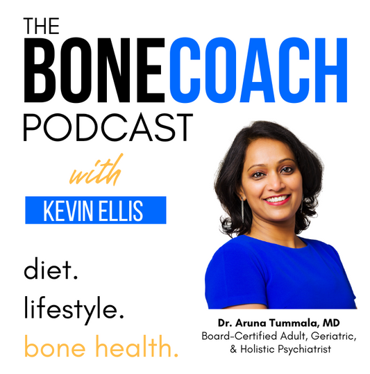 Antidepressants, Osteoporosis, & What Conventional Psychiatry Gets Wrong w/ Dr. Aruna Tummala, MD + BoneCoach™