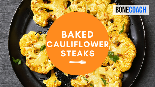 Baked Cauliflower Steaks | Gluten-Free | BoneCoach™ Recipes