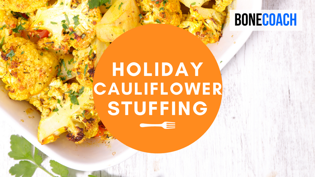 Holiday Cauliflower Stuffing | Gluten-Free, Dairy-Free | BoneCoach™ Recipes