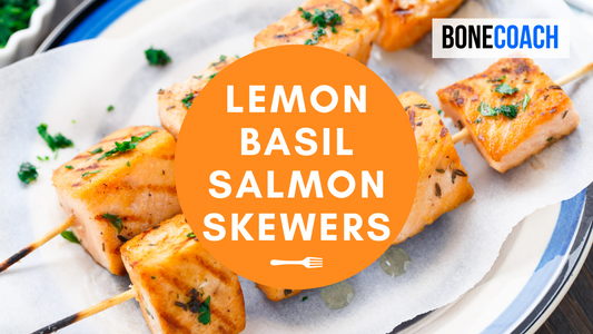 Lemon Basil Salmon Skewers | Gluten-Free, Dairy-Free | BoneCoach™ Recipes