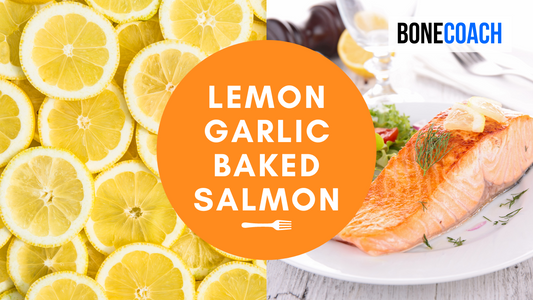 Lemon Garlic Baked Salmon | Gluten-Free, Dairy-Free | BoneCoach™ Recipes