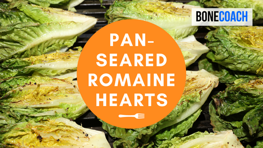 Pan-Seared Romaine Hearts | Gluten-Free, Dairy-Free | BoneCoach™ Recipes