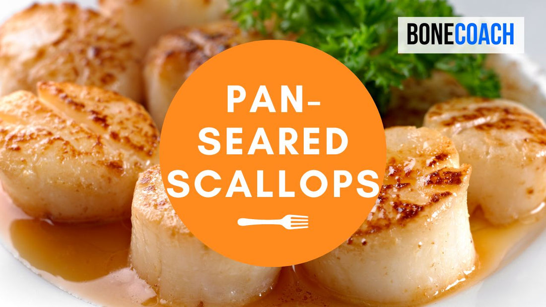 Pan-Seared Scallops | Gluten-Free, Dairy-Free | BoneCoach™ Recipes