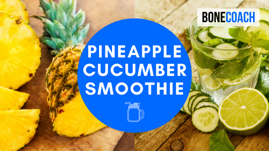 Pineapple Cucumber Smoothie | Gluten-Free, Dairy-Free | BoneCoach™ Recipes