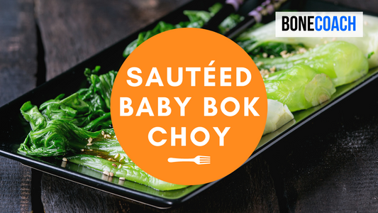 Sautéed Baby Bok Choy | Gluten-Free, Dairy-Free | BoneCoach™ Recipes