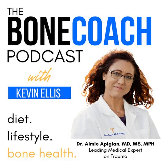 Healing Your Trauma, Oxytocin, and Bone Health w/ Dr. Aimie Apigian, MD + BoneCoach™