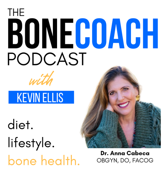 Optimized Hormones & MenuPause! w/ Dr. Anna Cabeca + BoneCoach™