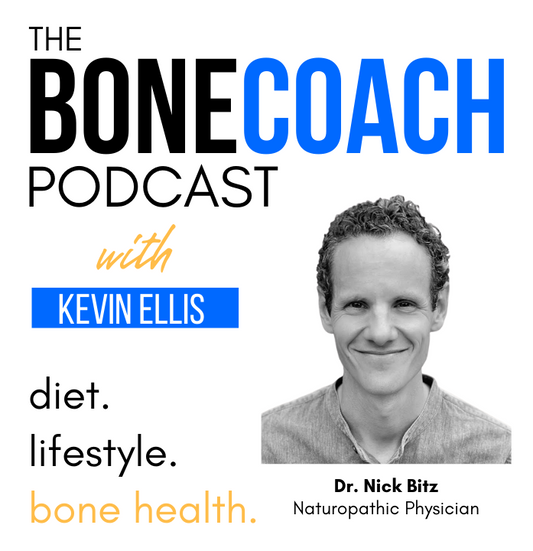 Cellular Senescence, Senolytics, & Bone Loss w/ Dr. Nick Bitz, ND + BoneCoach™