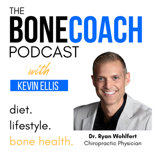 Upgrade Your Spine for Osteoporosis & Pain w/ Dr. Ryan Wohlfert + BoneCoach™