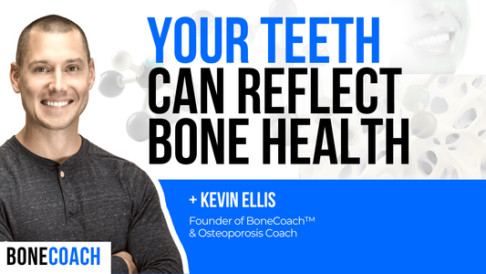 Tooth Loss, Bone Loss & Aging: The Nutrient That Could Help Reverse Oral and Bone Health Decline w/ Kevin Ellis - BoneCoach™