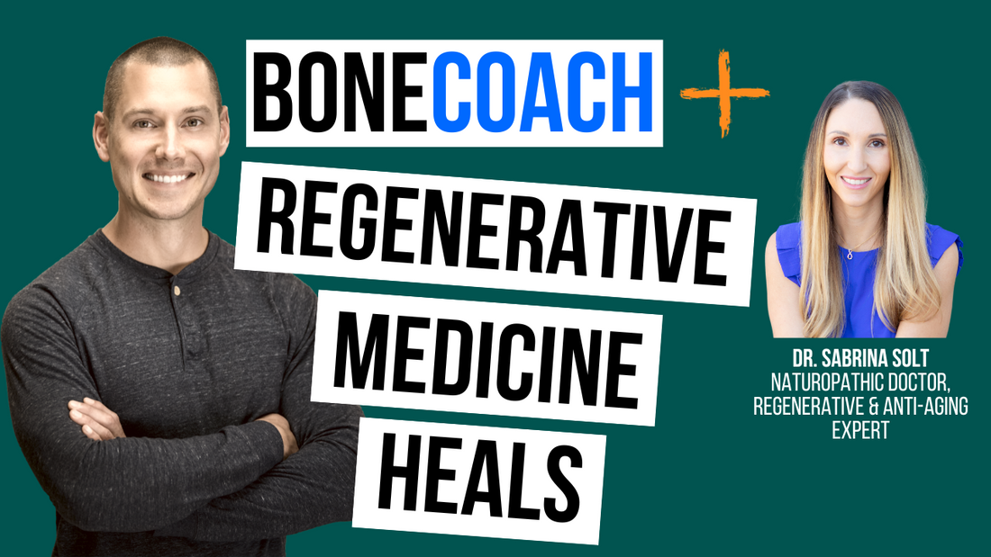 The Future of Healing: Regenerative Medicine, Stem Cells & Peptides w/ Dr. Sabrina Solt + BoneCoach™ Osteoporosis & Osteopenia