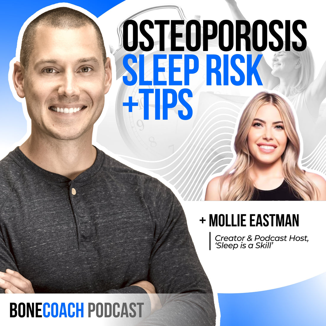 Sleep Tips For Stronger Bones & Optimal Health. Get Better Sleep TONIGHT w/ Mollie Eastman + BoneCoach™ Osteoporosis & Osteopenia